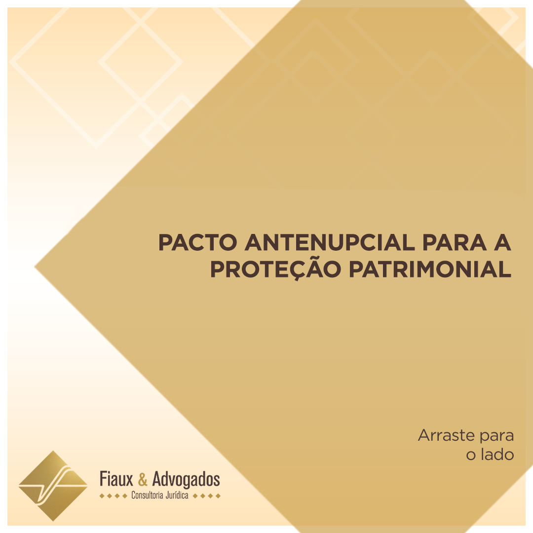 Pacto antenupcial para a proteção patrimonial