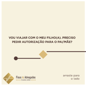 Vou viajar com o meu filho(a). Preciso pedir autorização para o pai/mãe?