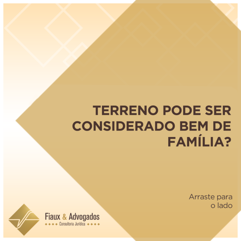 Terreno pode ser considerado bem de família?