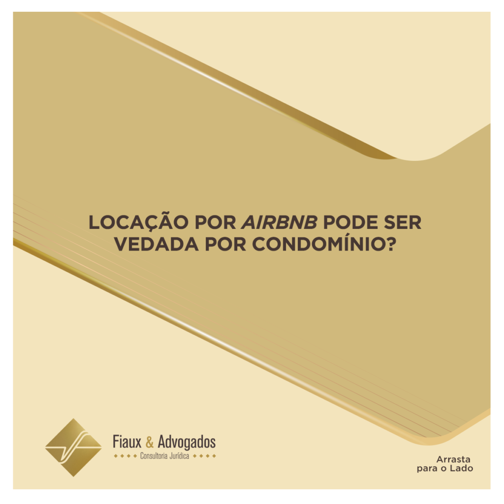 Locação por Airbnb pode ser vedada por condomínio?