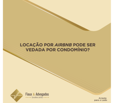 Locação por Airbnb pode ser vedada por condomínio?