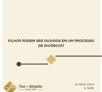 Filhos podem ser ouvidos em um processo de divórcio?