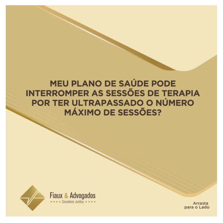 Meu plano de saúde pode interromper as sessões de terapia por ter ultrapassado o número máximo de sessões?